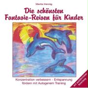 Die schönsten Fantasie-Reisen für Kinder. CD
