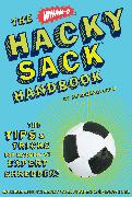The Wham-O® Hacky Sack® Handbook