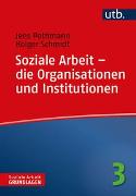 Soziale Arbeit – die Organisationen und Institutionen