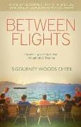 Between Flights: Persevering with Optimism Through Life's Traumas