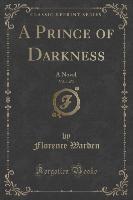 A Prince of Darkness, Vol. 1 of 3