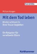 Mit dem Tod leben