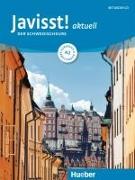 Javisst! aktuell A2. Kursbuch + Arbeitsbuch + Audio-CD