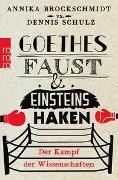 Goethes Faust und Einsteins Haken