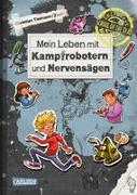 School of the dead: Mein Leben mit Kampfrobotern und Nervensägen