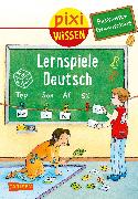 Pixi Wissen 98: VE 5 Basiswissen Grundschule: Lernspiele Deutsch
