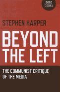 Beyond the Left - The Communist Critique of the Media
