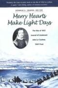 Merry Hearts Make Light Days