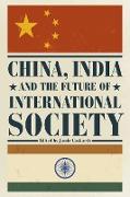 China, India and the Future of International Society