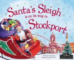 Santa's Sleigh is on its Way to Stockport