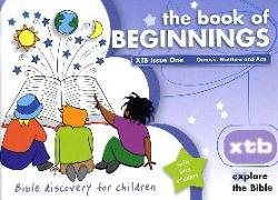 Xtb 1: The Book of Beginnings