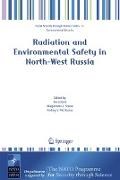 Radiation and Environmental Safety in North-West Russia