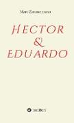 Hector & Eduardo
