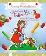 Mein Arena Prickel-Block. Erdbeerinchen Erdbeerfee