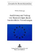 Ausführung und Vollzug von Staatsverträgen durch bundesrätliche Verordnungen