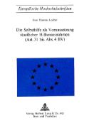 Die Selbsthilfe als Voraussetzung staatlicher Hilfsmassnahmen- (Art. 31 bis Abs. 4 BV)