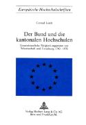 Der Bund und die kantonalen Hochschulen