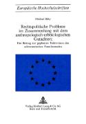 Rechtspolitische Probleme im Zusammenhang mit dem anthropologisch-erbbiologischen Gutachten