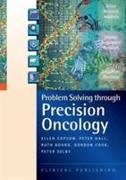 Problem Solving Through Precision Oncology