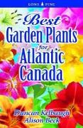 Best Garden Plants for Atlantic Canada