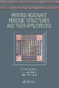 Printed Resonant Periodic Structures and Their Applications