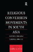 Religious Conversion Movements in South Asia