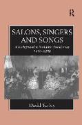 Salons, Singers and Songs