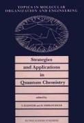 Strategies and Applications in Quantum Chemistry