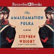 The Amalgamation Polka