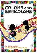 Colons and Semicolons