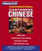 Pimsleur Chinese (Cantonese) Conversational Course - Level 1 Lessons 1-16 CD: Learn to Speak and Understand Cantonese Chinese with Pimsleur Language P