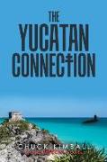 The Yucatan Connection