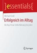 Erfolgreich im Alltag