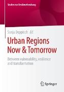 Urban Regions Now & Tomorrow