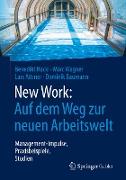 New Work: Auf dem Weg zur neuen Arbeitswelt