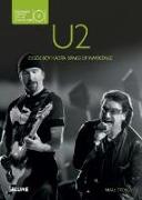 U2 : historias detrás de las canciones : desde "Boy" hasta "Songs of Innocence"