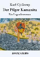 Der Pilger Kamanita