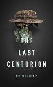 The Last Centurion