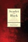 Scarlet and Black: Slavery and Dispossession in Rutgers History Volume 1