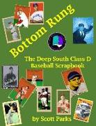 Bottom Rung: The Deep South Class D Baseball Scrapbook