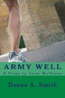 Army Well - 8 Steps to Total Wellness