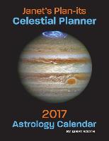 Janet's Plan-its Celestial Planner 2017 Astrology Calendar