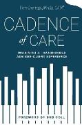Cadence of Care: Imagining a Transformed Advisor-Client Experience