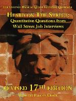 Heard on the Street: Quantitative Questions from Wall Street Job Interviews