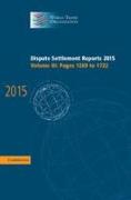 Dispute Settlement Reports 2015: Volume 3, Pages 1269-1722