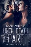Until Death Do Us Part, Book 2 of the Incognito Series