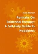 Remarks On Existential Therapy