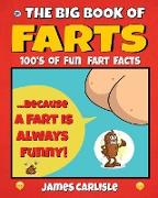 The Big Book Of Farts: Because a fart is always funny