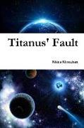 TITANUS FAULT