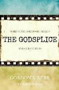 The Godsplice